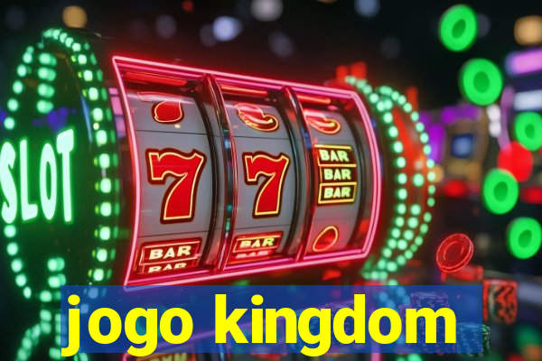 jogo kingdom